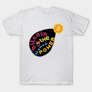 Bitcoin power T-Shirt